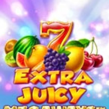 Khám Phá Thiên Đường Trái Cây – Extra Juicy Megaways Slot: Trải Nghiệm Game Slot Huyền Bí