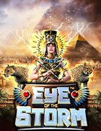 Bão Sa Mạc – Eye of the Storm Slot: Hướng Dẫn Đầy Đủ Từ A đến Z Cho Người Mới