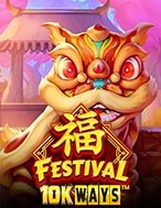 Đánh Giá Festival 10K Ways Slot: Kỳ Quan Game Slot Mới Nhất