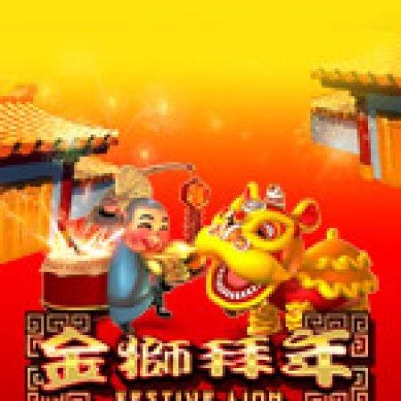 Chơi Festive Lion Slot Ngay Hôm Nay – Phiêu Lưu Đến Thế Giới Kỳ Diệu!