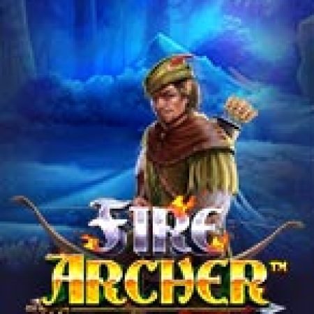 Đánh Giá Thiện Xạ Lửa Xanh – Fire Archer Slot: Kỳ Quan Game Slot Mới Nhất