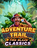 Fire Blaze: Adventure Trail Slot: Hướng Dẫn Chi Tiết Để Thắng Lớn và Giành Jackpot!