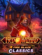 Chơi Fire Blaze: Red Wizard Slot Ngay Hôm Nay – Phiêu Lưu Đến Thế Giới Kỳ Diệu!