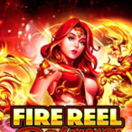 Fire Reel Deluxe Slot: Hướng Dẫn Đầy Đủ Từ A đến Z Cho Người Mới