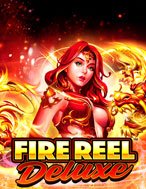 Fire Reel Deluxe Slot: Hướng Dẫn Đầy Đủ Từ A đến Z Cho Người Mới