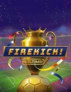 Firekick! Multimax Slot: Hướng Dẫn Chi Tiết Để Thắng Lớn và Giành Jackpot!