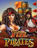 Five Pirates Slot: Hướng Dẫn Đầy Đủ Từ A đến Z Cho Người Mới