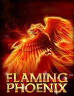 Cách Chinh Phục Flaming Phoenix Slot: Chiến Lược và Hướng Dẫn