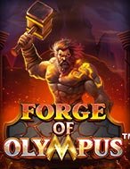 Cách Chinh Phục Thợ Cơ Khí Olympus – Forge of Olympus Slot: Chiến Lược và Hướng Dẫn