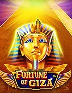 Cách Chinh Phục Giải Mã Kim Tự Tháp Giza – Fortune of Giza Slot: Chiến Lược và Hướng Dẫn