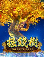 Fortune Tree Slot: Hướng Dẫn Chi Tiết Để Thắng Lớn và Giành Jackpot!