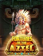 Cách Chinh Phục Kho Báu Aztec – Fortunes of Aztec Slot: Chiến Lược và Hướng Dẫn