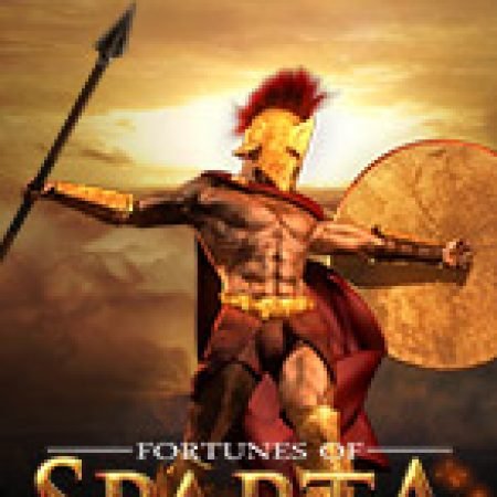 Fortunes of Sparta Slot: Hướng Dẫn Chi Tiết Để Thắng Lớn và Giành Jackpot!