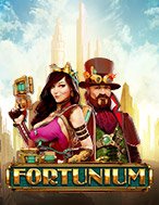 Cuộc Chiến Tương Lai – Fortunium Slot: Hướng Dẫn Chi Tiết Để Thắng Lớn và Giành Jackpot!