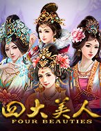 Đánh Giá Four Beauties Slot: Kỳ Quan Game Slot Mới Nhất