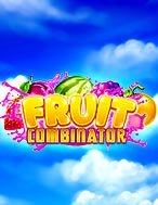 Đánh Giá Fruit Combinator Slot: Kỳ Quan Game Slot Mới Nhất