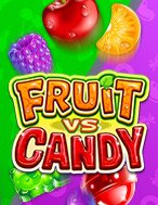 Chơi Fruit Vs Candy Slot Ngay Hôm Nay – Phiêu Lưu Đến Thế Giới Kỳ Diệu!