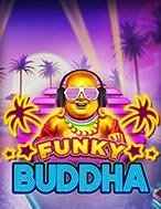 Cách Chinh Phục Funky Buddha Slot: Chiến Lược và Hướng Dẫn