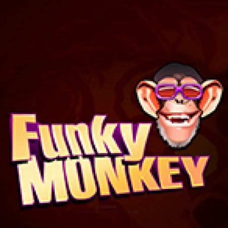 Đánh Giá Funky Monkey Slot: Kỳ Quan Game Slot Mới Nhất