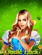 Đánh Giá Gaelic Luck Slot: Kỳ Quan Game Slot Mới Nhất