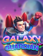 Chơi Galaxy Guardian Slot Ngay Hôm Nay – Phiêu Lưu Đến Thế Giới Kỳ Diệu!