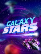 Cách Chinh Phục Galaxy Stars Slot: Chiến Lược và Hướng Dẫn