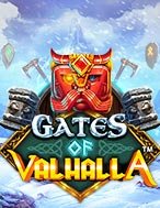 Đánh Giá Cổng Thiên Đàng Valhalla – Gates of Valhalla Slot: Kỳ Quan Game Slot Mới Nhất