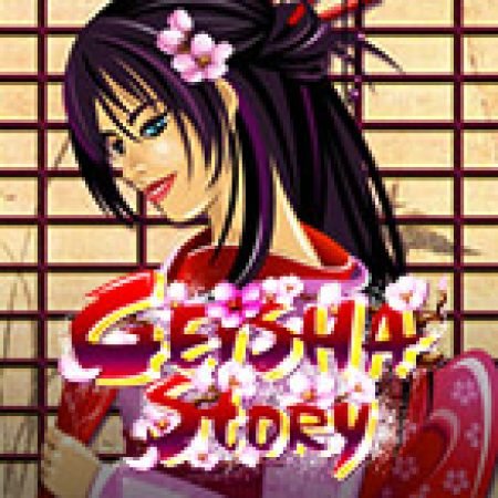 Geisha Story Slot: Hướng Dẫn Chi Tiết Để Thắng Lớn và Giành Jackpot!