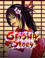 Geisha Story Slot: Hướng Dẫn Chi Tiết Để Thắng Lớn và Giành Jackpot!