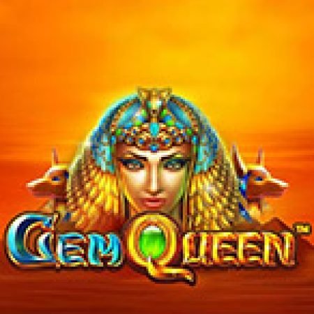 Gem Queen Slot: Hướng Dẫn Chi Tiết Để Thắng Lớn và Giành Jackpot!