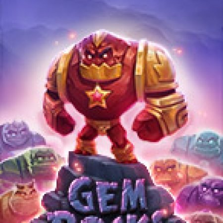 Chơi Gem Rocks Slot Ngay Hôm Nay – Phiêu Lưu Đến Thế Giới Kỳ Diệu!