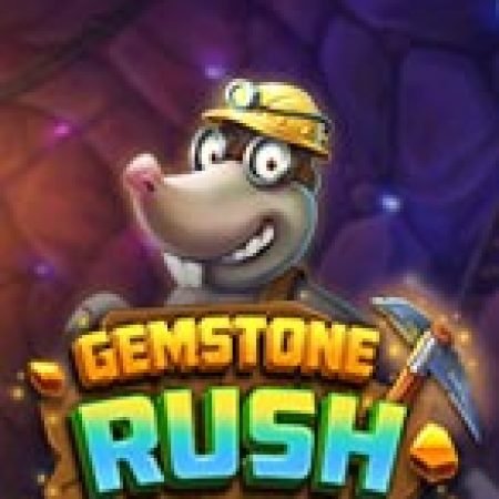 Gemstone Rush Slot: Hướng Dẫn Đầy Đủ Từ A đến Z Cho Người Mới