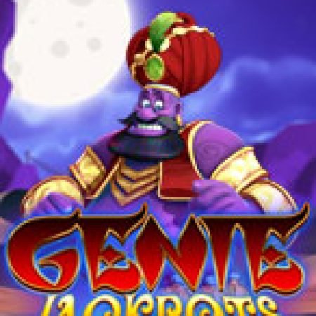 Genie Jackpots Wishmaker Slot: Hướng Dẫn Đầy Đủ Từ A đến Z Cho Người Mới