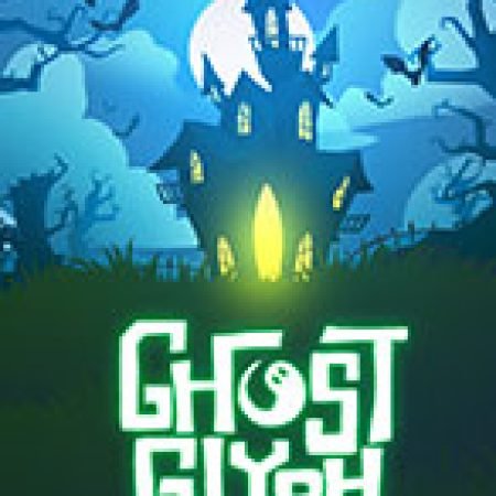 Ghost Glyph Slot: Hướng Dẫn Đầy Đủ Từ A đến Z Cho Người Mới