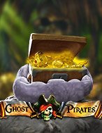 Chơi Bóng Ma Hải Tặc – Ghost Pirates Slot Ngay Hôm Nay – Phiêu Lưu Đến Thế Giới Kỳ Diệu!