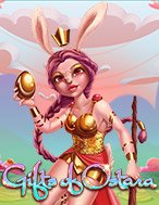 Khám Phá Gifts of Ostara Slot: Trải Nghiệm Game Slot Huyền Bí