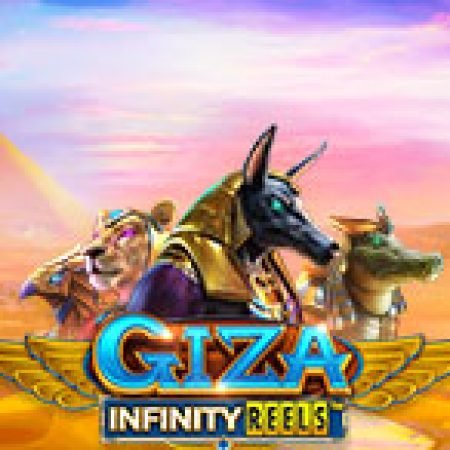 Cách Chinh Phục Giza Infinity Reels Slot: Chiến Lược và Hướng Dẫn