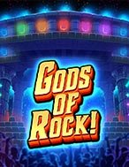 Khám Phá Gods of Rock! Slot: Trải Nghiệm Game Slot Huyền Bí