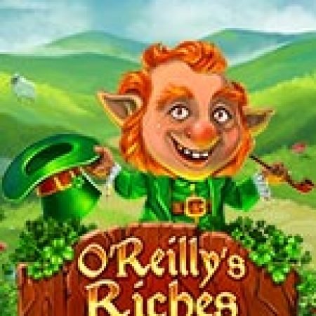 Đánh Giá Gold Hit™: O’Reilly’s Riches Slot: Kỳ Quan Game Slot Mới Nhất