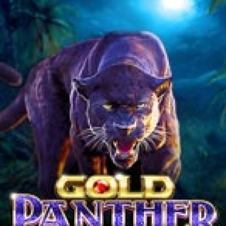 Đánh Giá Gold Panther Maxways Slot: Kỳ Quan Game Slot Mới Nhất