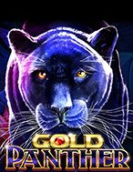 Chơi Gold Panther Slot Ngay Hôm Nay – Phiêu Lưu Đến Thế Giới Kỳ Diệu!