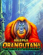 Khám Phá Gold Pile: Orangutan! Slot: Trải Nghiệm Game Slot Huyền Bí