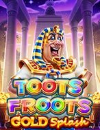 Gold Splash: Toots Froots™ Slot: Hướng Dẫn Đầy Đủ Từ A đến Z Cho Người Mới