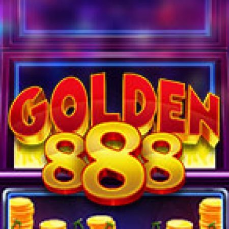 Golden 888 Slot: Hướng Dẫn Đầy Đủ Từ A đến Z Cho Người Mới