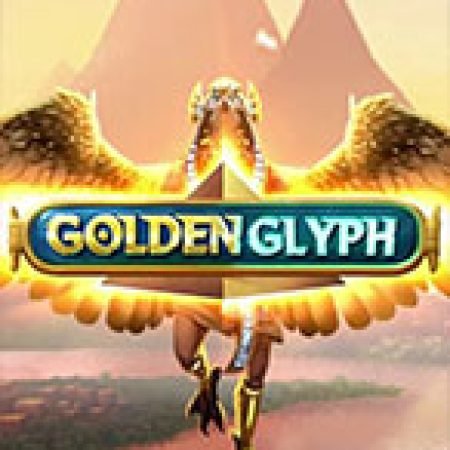 Cách Chinh Phục Golden Glyph Slot: Chiến Lược và Hướng Dẫn