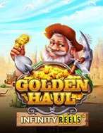 Golden Haul Infinity Reels Slot: Hướng Dẫn Đầy Đủ Từ A đến Z Cho Người Mới