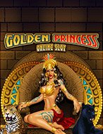 Đánh Giá Công Chúa Vàng – Golden Princess Slot: Kỳ Quan Game Slot Mới Nhất