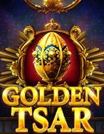 Vương Triều Vàng – Golden Tsar Slot: Hướng Dẫn Chi Tiết Để Thắng Lớn và Giành Jackpot!