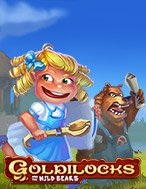 Goldilocks Slot: Hướng Dẫn Chi Tiết Để Thắng Lớn và Giành Jackpot!