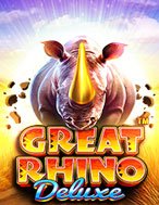 Đánh Giá Bá Vương 1 Sừng – Great Rhino Deluxe Slot: Kỳ Quan Game Slot Mới Nhất